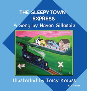Front cover_The Sleepytown Express A Song By Haven Gillespie