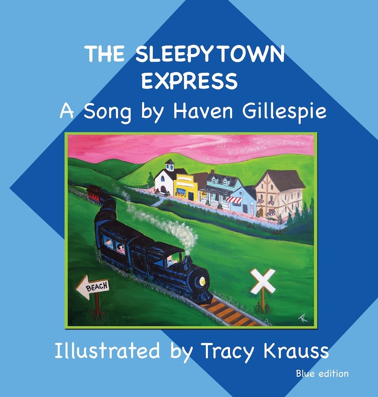 Front cover_The Sleepytown Express A Song By Haven Gillespie