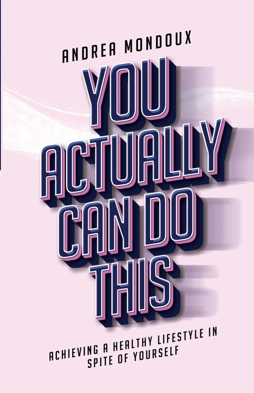 Front cover_You Actually Can Do This