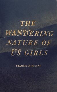 Front cover_The Wandering Nature of Us Girls