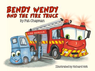 Couverture_Bendy Wendy And The Fire Truck