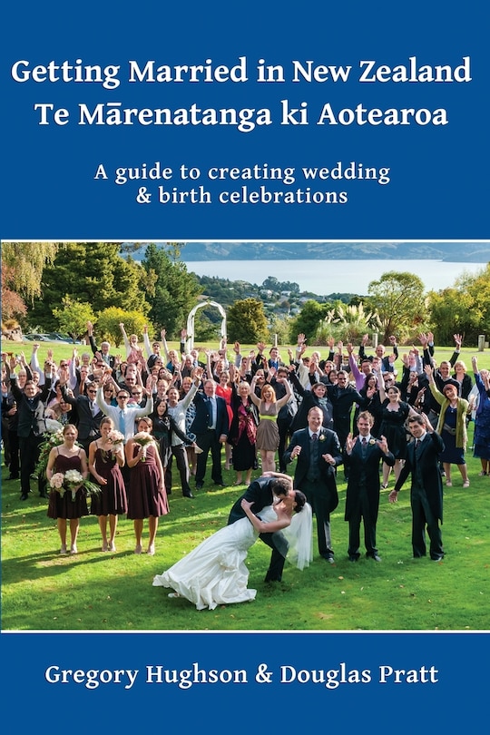 Couverture_Getting Married in New Zealand - Te Mārenatanga ki Aotearoa