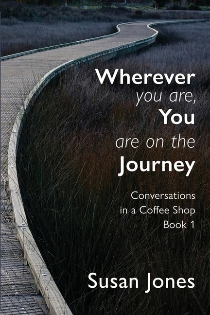 Couverture_Wherever You Are, You Are On The Journey