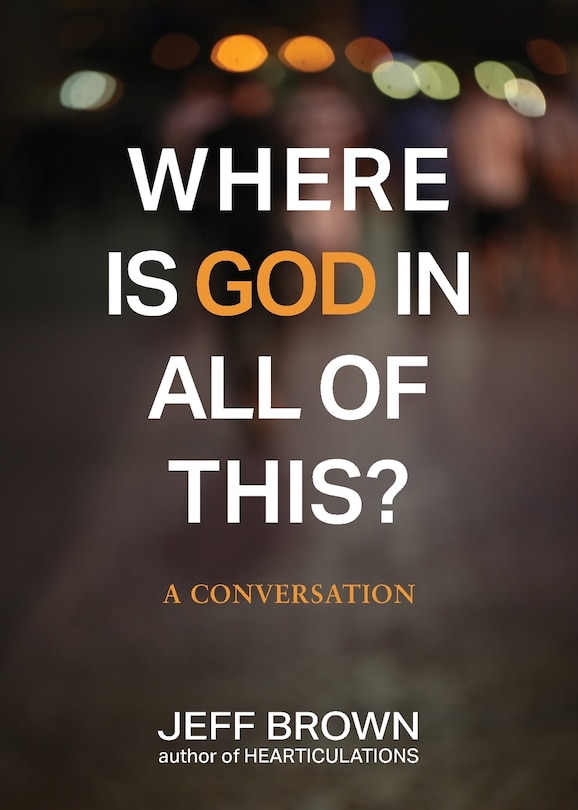Front cover_Where is God in all of this?