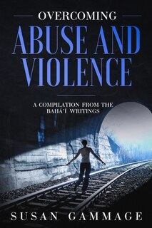 Front cover_Overcoming Abuse and Violence