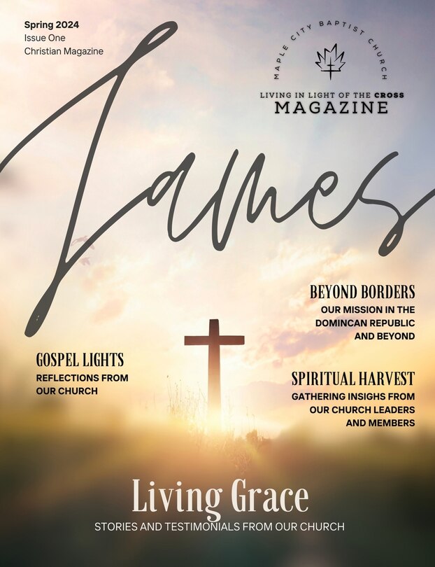 Front cover_Living in Light of the Cross Magazine - 1st Edition (Spring 2024)