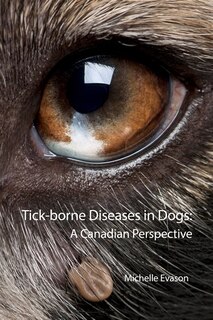 Front cover_Tick-borne Diseases in Dogs