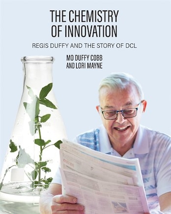 The Chemistry of Innovation: Regis Duffy and the Story of DCL