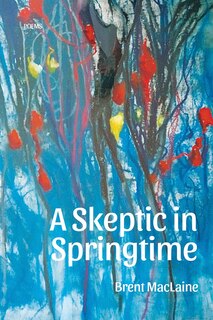 Front cover_A Skeptic in Springtime