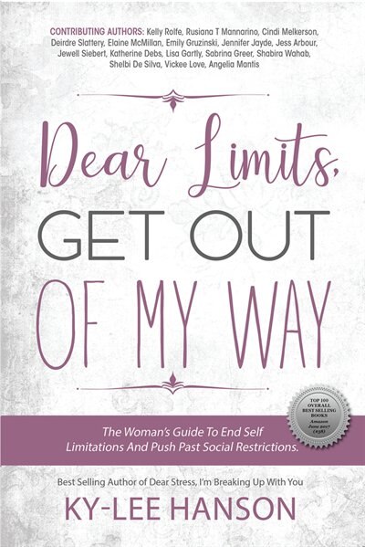 Front cover_Dear Limits, Get Out Of My Way.