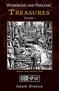 Couverture_Wondrous and Perilous(TM) Treasures Volume 1, for Old School Fantasy