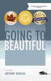 Going To Beautiful by Anthony Bidulka