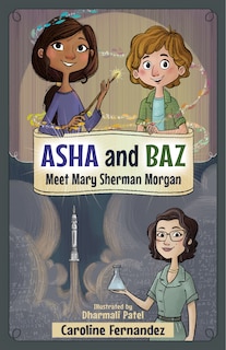 Front cover_Asha and Baz Meet Mary Sherman Morgan
