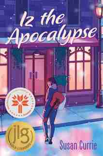 Iz the Apocalyse by Susan Currie
