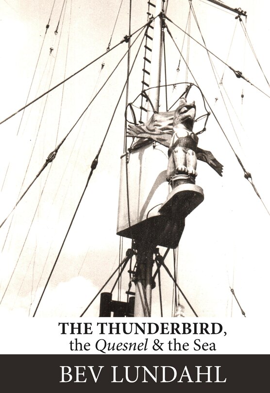 The Thunderbird, The Quesnel & The Sea image number 0