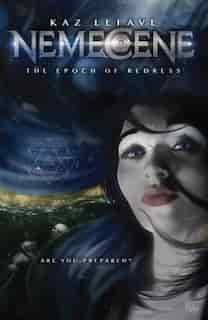 Nemecene: The Epoch Of Redress by Kaz Lefave