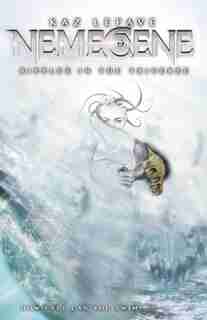 Nemecene: Ripples In The Triverse by Kaz Lefave