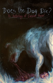 Front cover_Does the Dog Die?