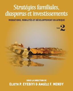 Front cover_Stratégies Familiales, Diasporas et Investissements