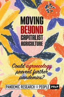 Couverture_Moving Beyond Capitalist Agriculture