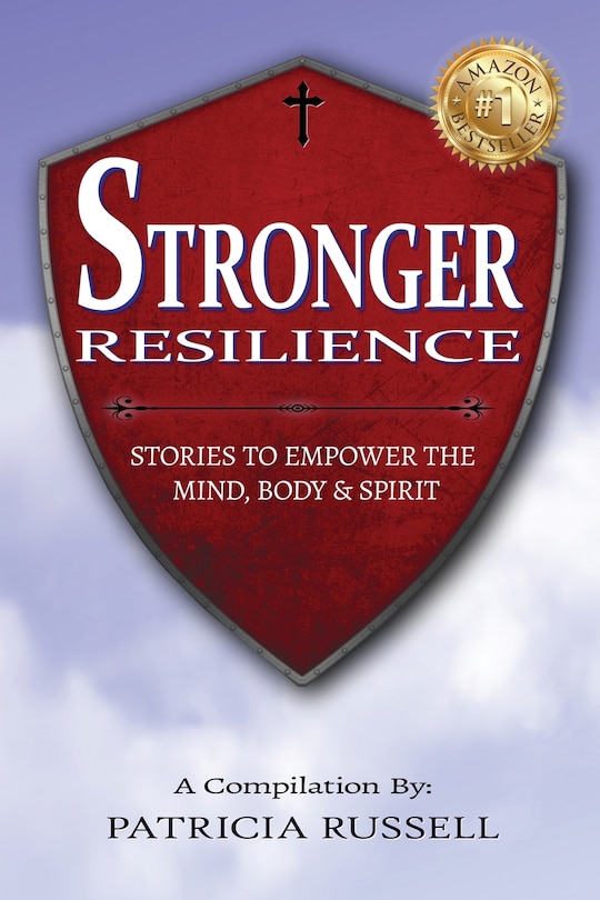 Front cover_Stronger Resilience - Stories To Empower The Mind, Body & Spirit