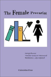 Couverture_The Female Precariat: Gender and Contingency in the Professional Work Force