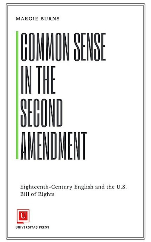 Front cover_Common Sense in the Second Amendment