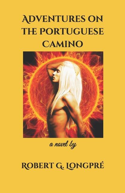 Adventures on the Portugeuse Camino