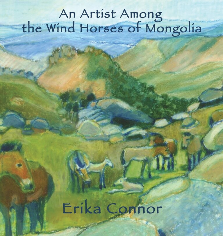 An Artist Among the Wind Horses of Mongolia image number 0
