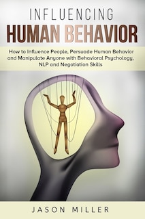 Front cover_Influencing Human Behavior