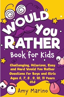 Front cover_Would You Rather Book For Kids