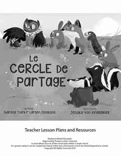 Le Cercle De Partage Teacher Lesson Plan by Theresa "corky" Larsen-jonasson