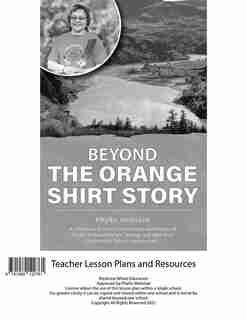 Beyond The Orange Shirt Story Teacher Lesson Plan by Phyllis Webstad