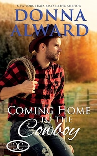 Front cover_Coming Home To The Cowboy