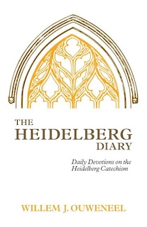 The Heidelberg Diary: Daily Devotions on the Heidelberg Catechism