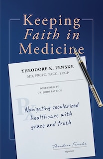 Couverture_Keeping Faith in Medicine