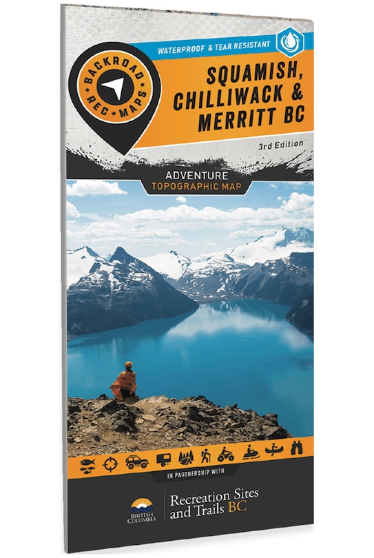 Front cover_Squamish, Chilliwack & Merritt BC Adventure Map