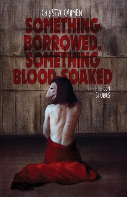 Front cover_Something Borrowed, Something Blood-Soaked