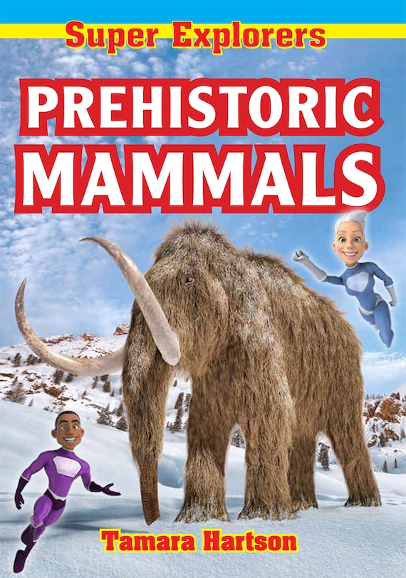 Front cover_Prehistoric Mammals