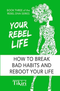 Front cover_Your Rebel Life
