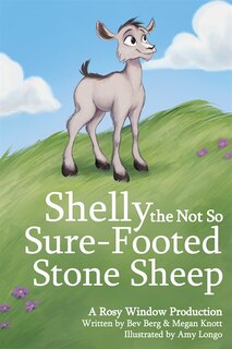 Shelly the Not So Sure-Footed Stone Sheep