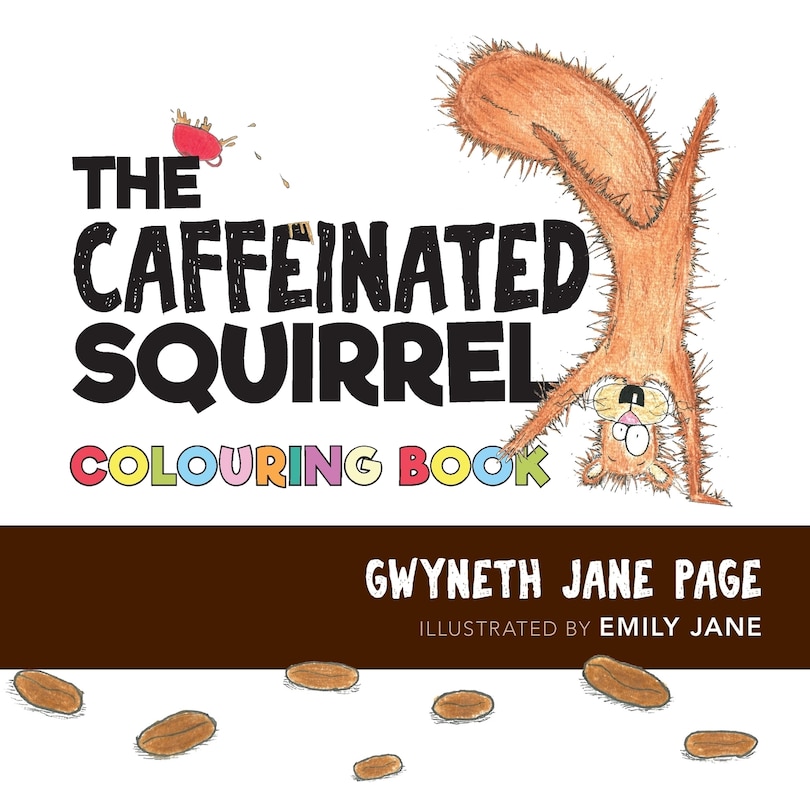 Front cover_The Caffeinated Squirrel - Colouring Book