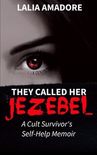 Front cover_They Called Her Jezebel
