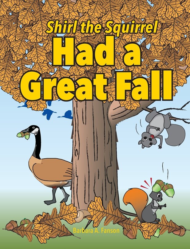 Couverture_Shirl The Squirrel Had A Great Fall