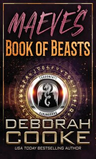 Maeve's Book Of Beasts: A Dragonfate Prequel