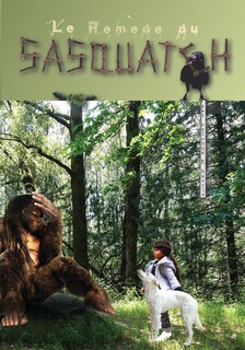 Couverture_Le remède du sasquatch