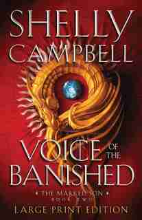Voice of the Banished by Shelly Campbell