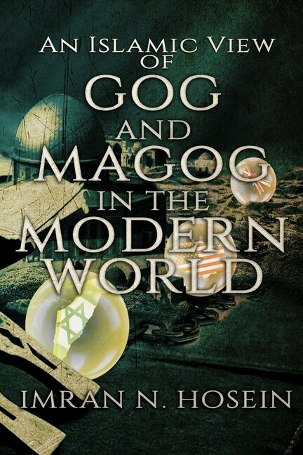 Couverture_An Islamic View of Gog and Magog in the Modern World