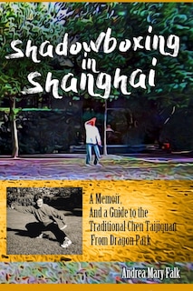 Front cover_Shadowboxing In Shanghai