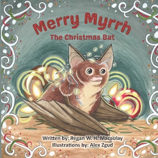 Front cover_Merry Myrrh the Christmas Bat